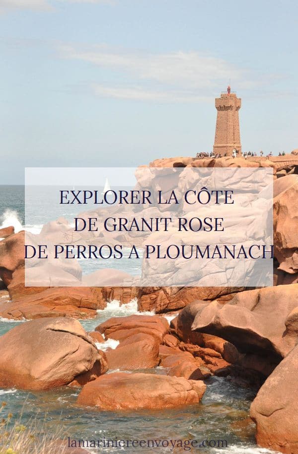 Explorer la Côte de Granit rose - La Marinière en Voyage