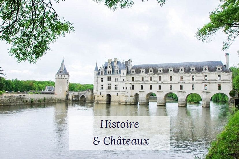 Histoire et châteaux